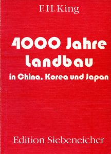 4000 Jahre Landbau in China, Korea und Japan